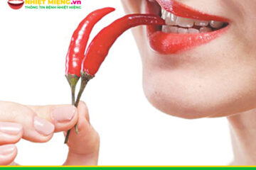 Ăn đồ cay nóng bị nhiệt miệng: Nguyên nhân là gì?
